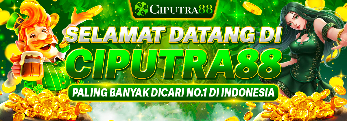 Situs Slot No 1 Di Indonesia Ciputra88